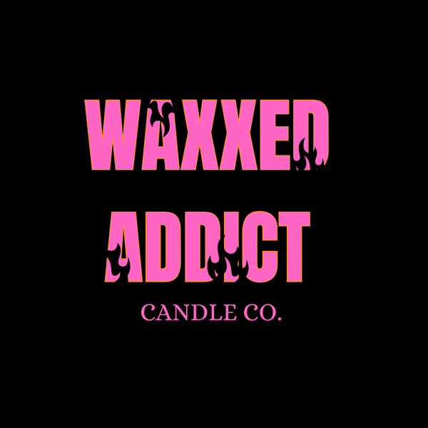 Waxxed Addict